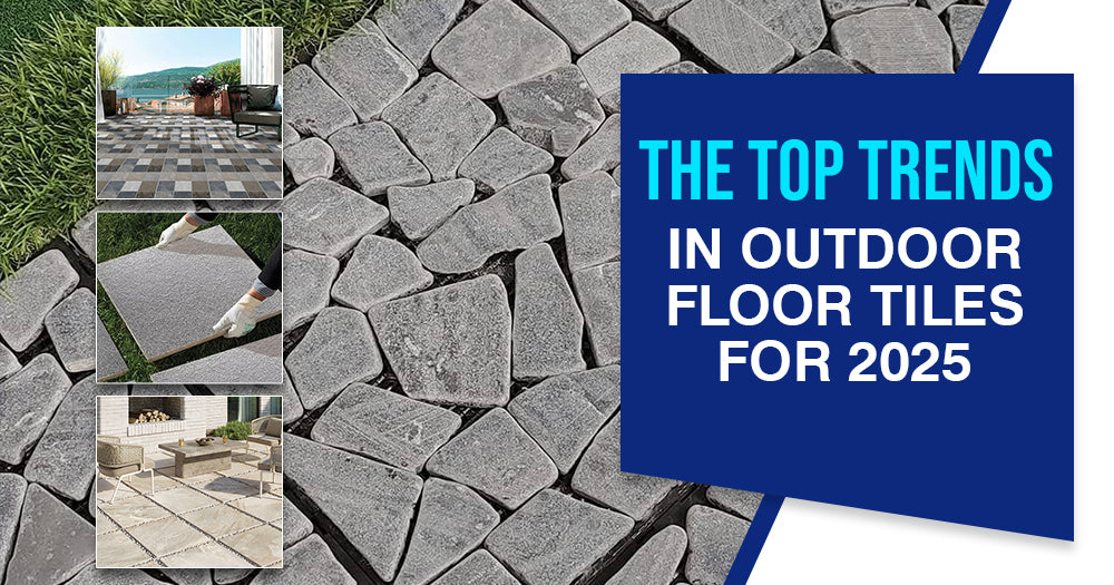 Best Outdoor Tile Trends in 2025: Modern Designs, Sustainability & Safety First